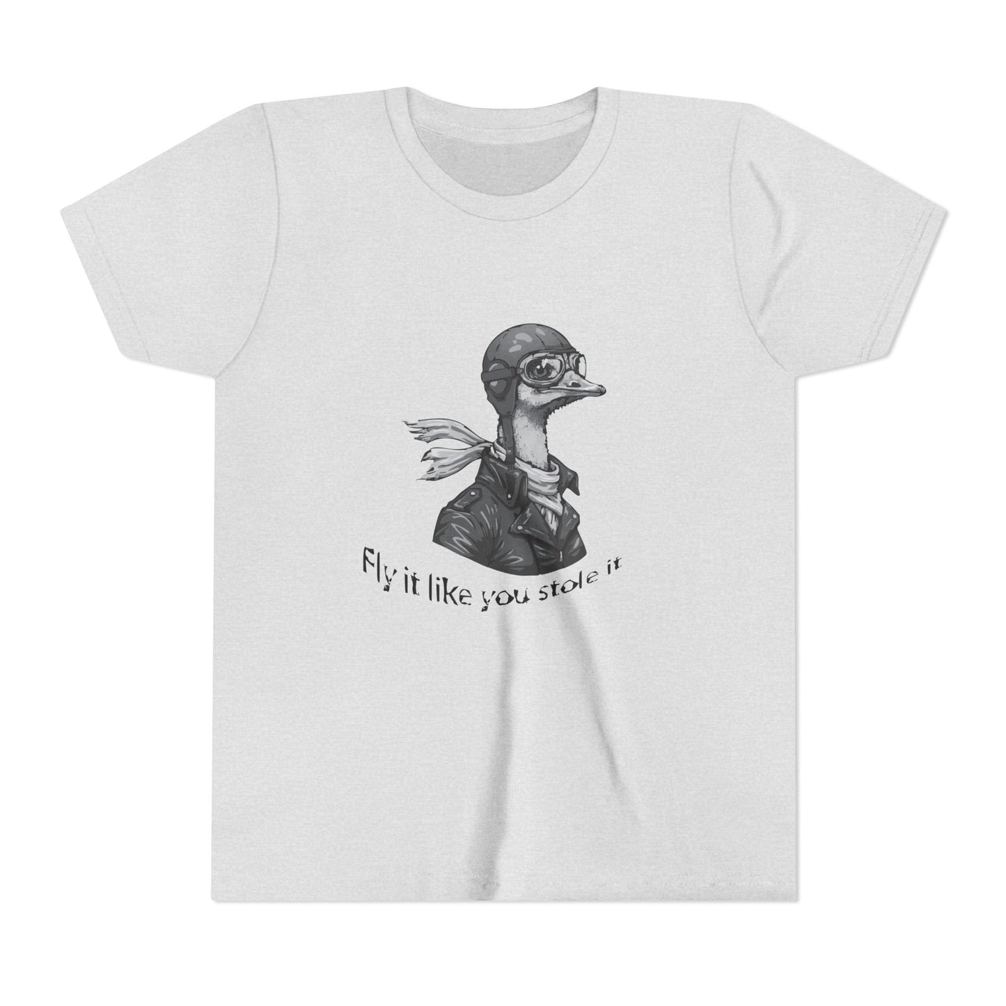 Fly it like you Stole it Ostrich - Youth T-Shirt