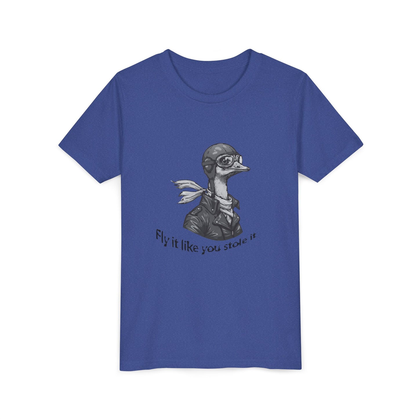 Fly it like you Stole it Ostrich - Youth T-Shirt