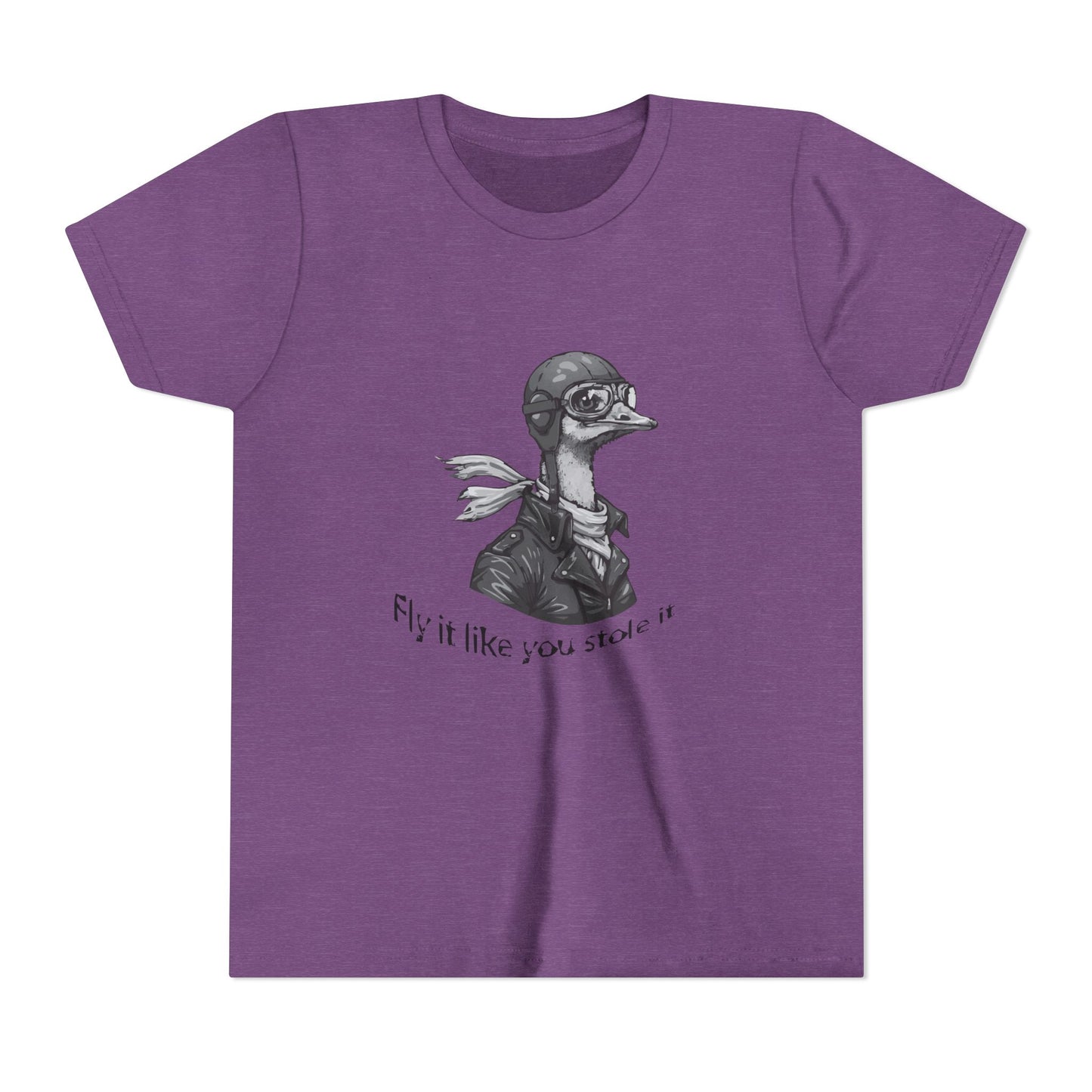 Fly it like you Stole it Ostrich - Youth T-Shirt