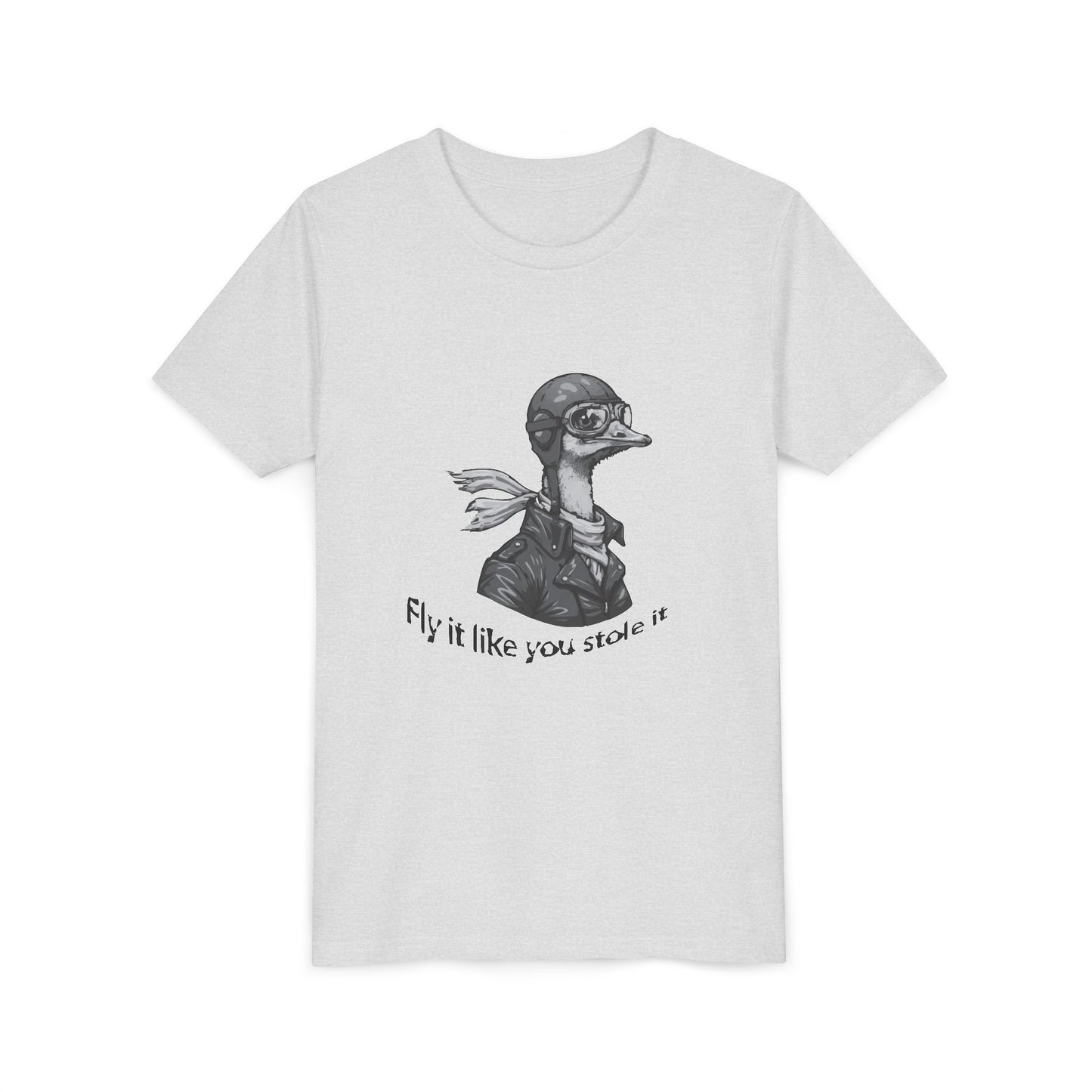 Fly it like you Stole it Ostrich - Youth T-Shirt