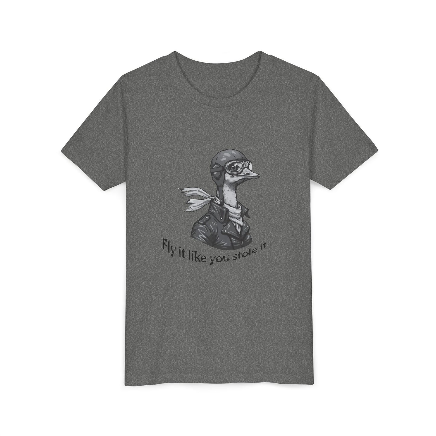 Fly it like you Stole it Ostrich - Youth T-Shirt