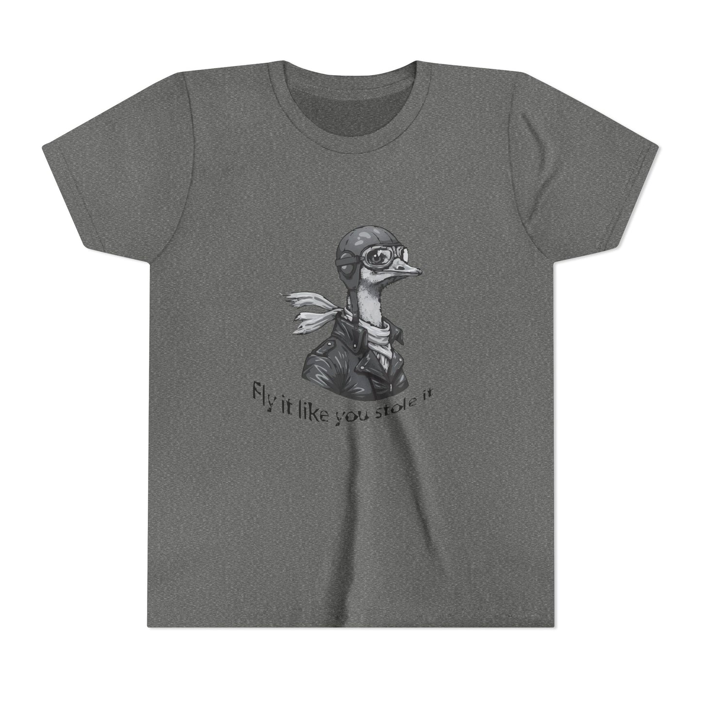 Fly it like you Stole it Ostrich - Youth T-Shirt