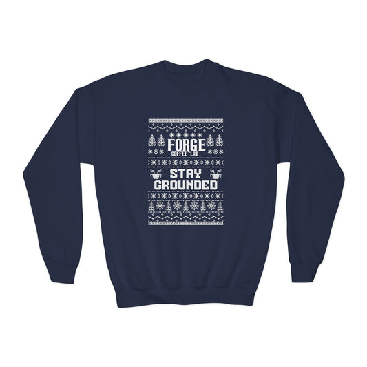 Youth Sweatshirt — "Forge Coffee: Stay Grounded" Holiday Coffee Lover